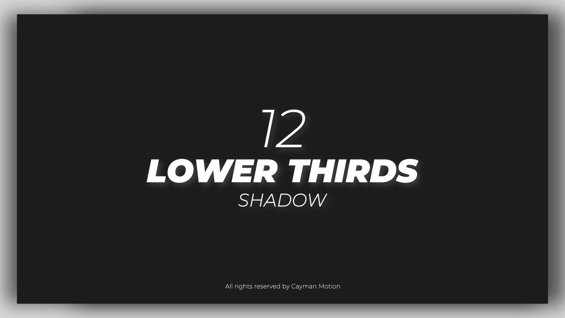 12个创造性的下三分之一阴影动画展示AE模板Lower Thirds Shadow