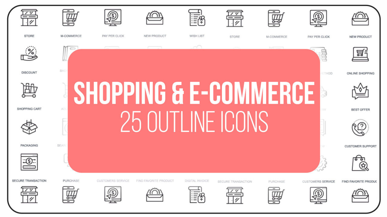 25个时尚整洁创意的购物和电子商务大纲图标AE模板