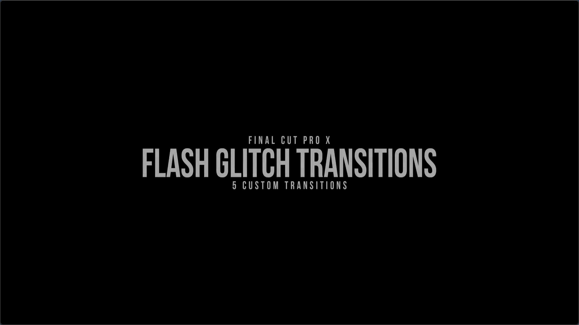 fcpx插件Glitch Flash Transitions Pack YCImaging Transitions(5个小故障过渡)