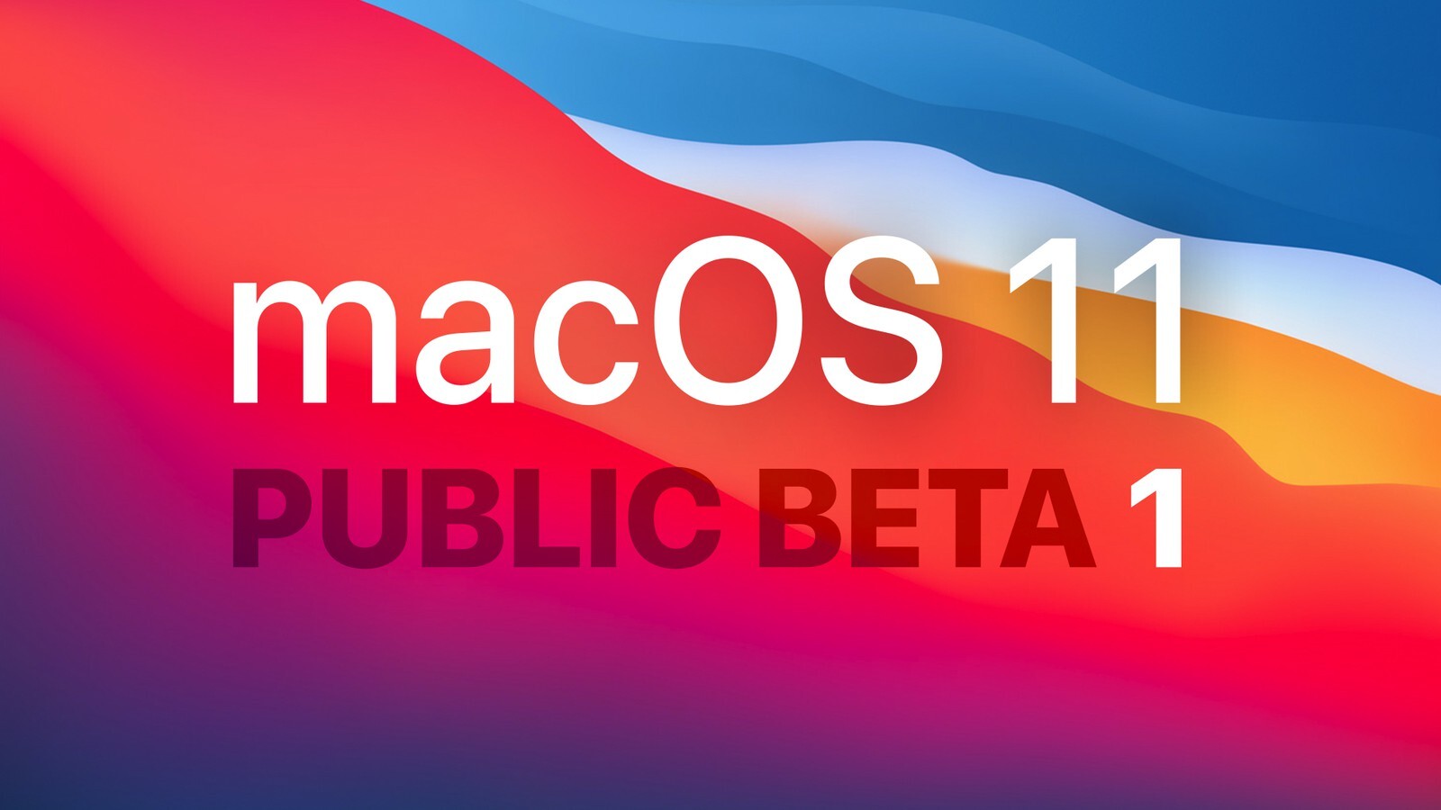 Big Sur Beta 4新增了哪些功能？macOS 11 Big Sur beta 4更新详解